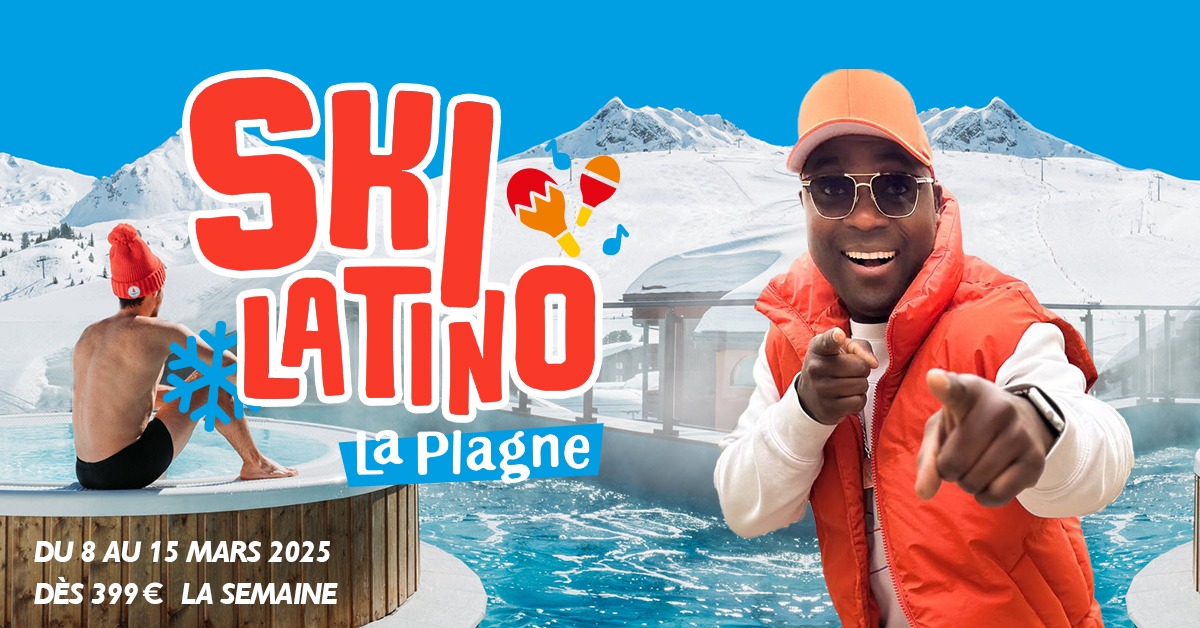 ski latino 8 au 15 mars 2025