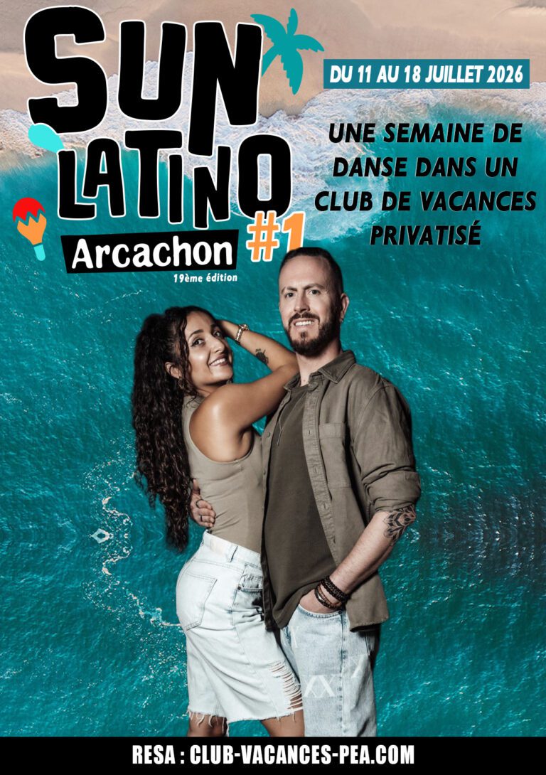 Séjour Sun Latino Arcachon 2026 - Semaine 1