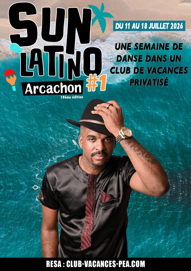 Séjour Sun Latino Arcachon 2026 - Semaine 1