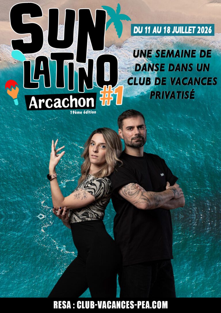 Séjour Sun Latino Arcachon 2026 - Semaine 1