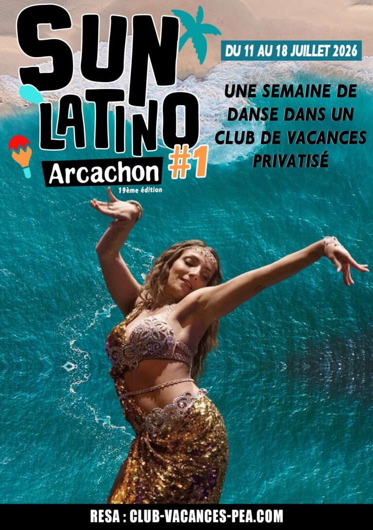 Séjour Sun Latino Arcachon 2026 - Semaine 1