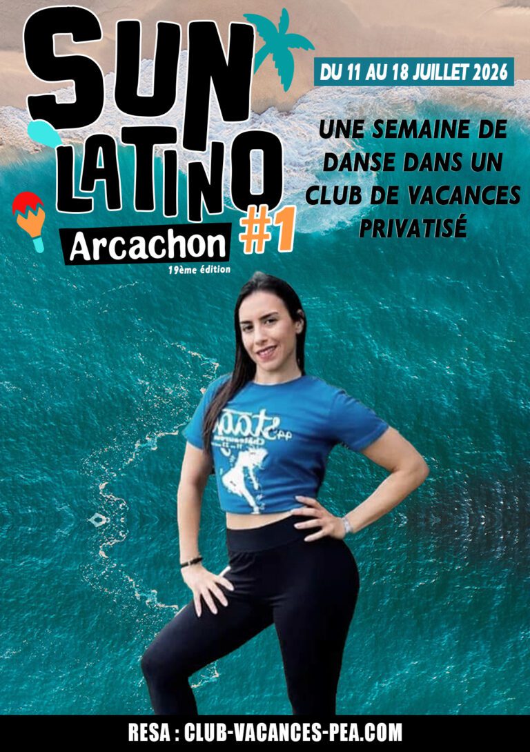 Séjour Sun Latino Arcachon 2026 - Semaine 1