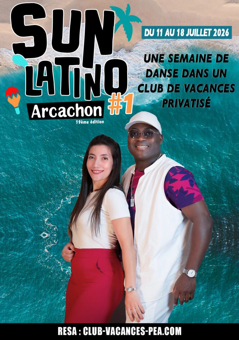 Séjour Sun Latino Arcachon 2026 - Semaine 1