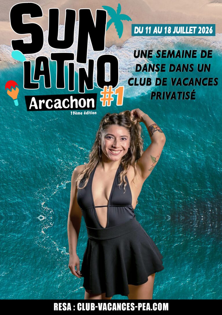 Séjour Sun Latino Arcachon 2026 - Semaine 1