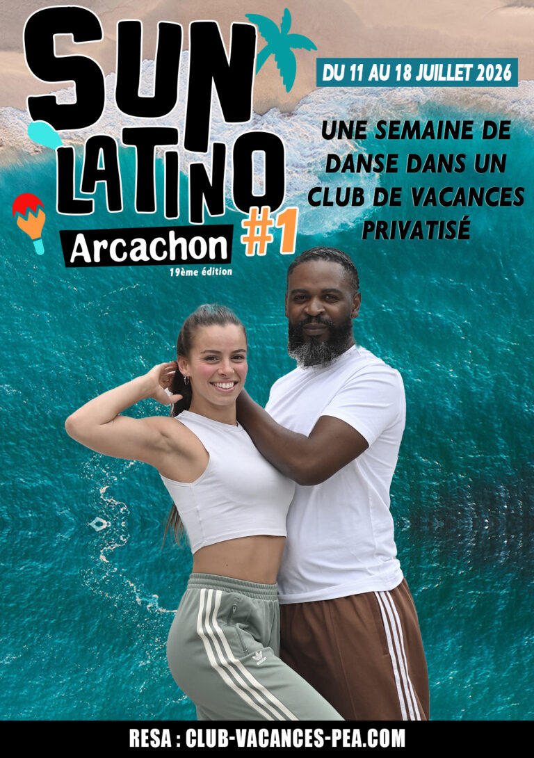 Séjour Sun Latino Arcachon 2026 - Semaine 1