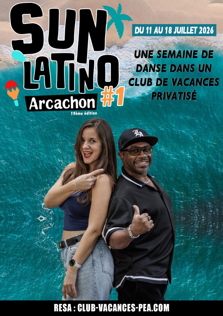 Séjour Sun Latino Arcachon 2026 - Semaine 1