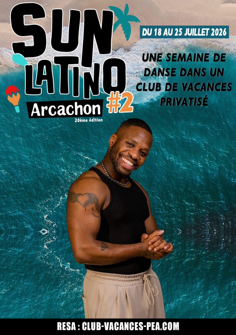 Séjour Sun Latino Arcachon 2026 - Semaine 2