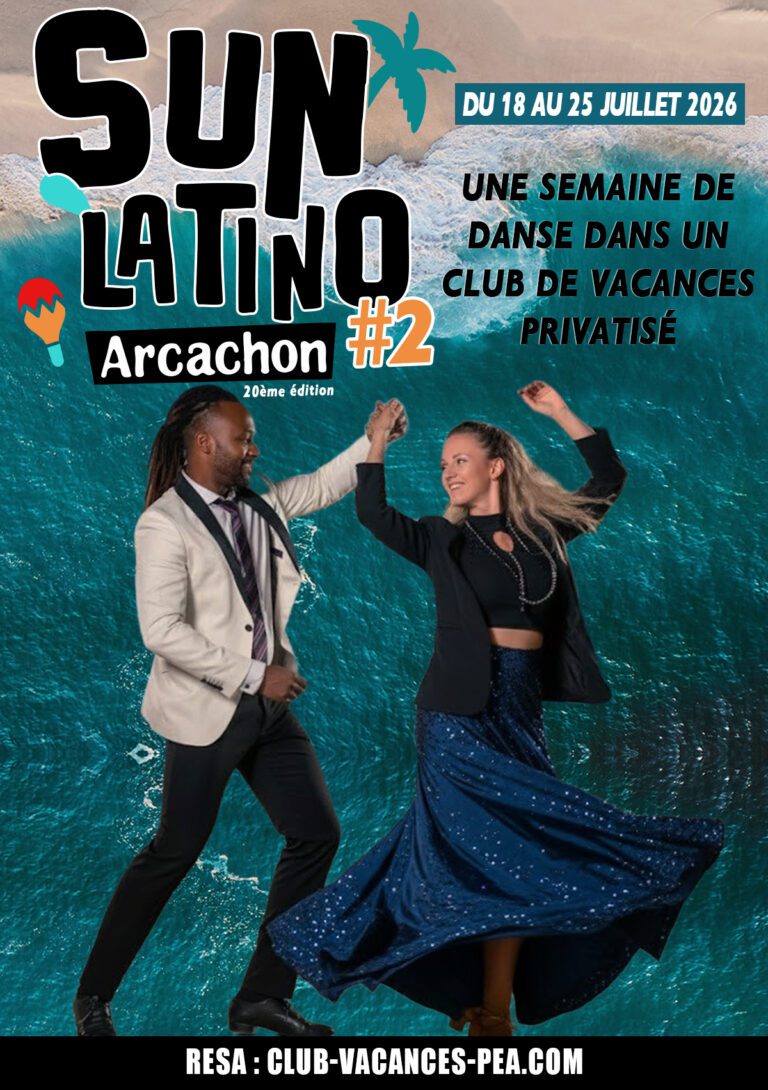 Séjour Sun Latino Arcachon 2026 - Semaine 2