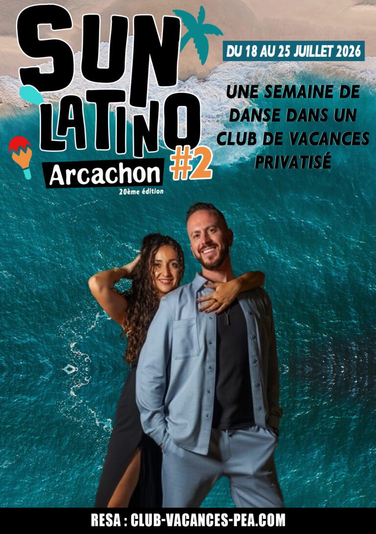 Séjour Sun Latino Arcachon 2026 - Semaine 2