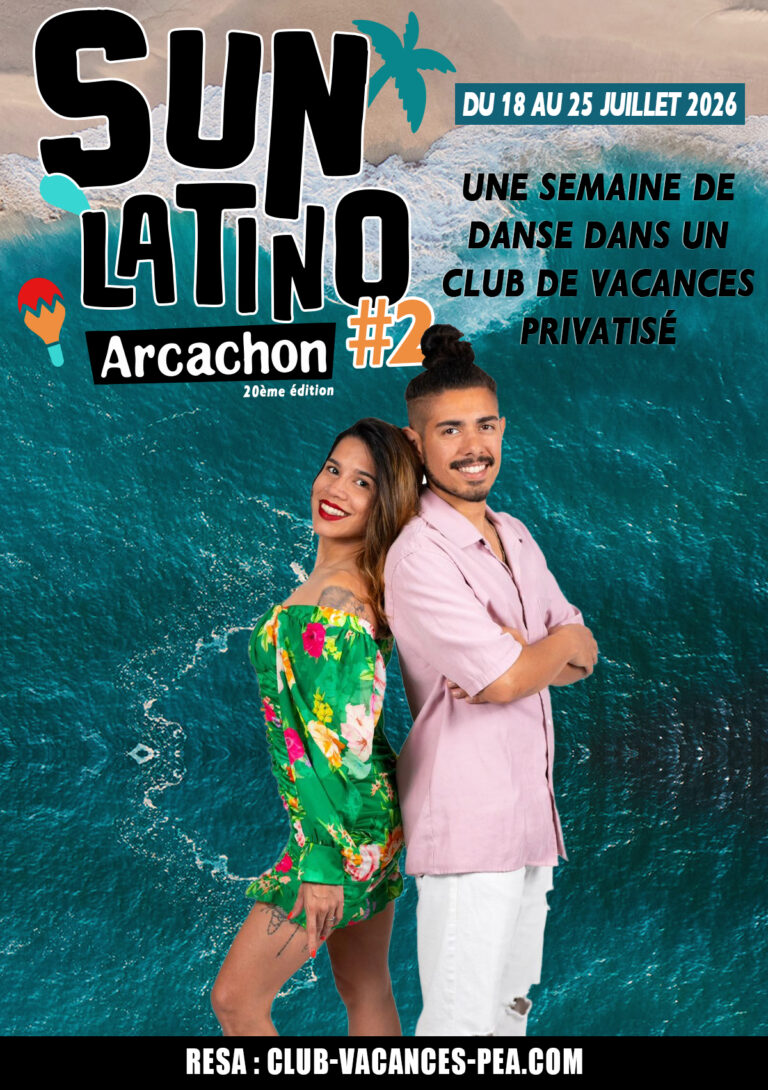 Séjour Sun Latino Arcachon 2026 - Semaine 2