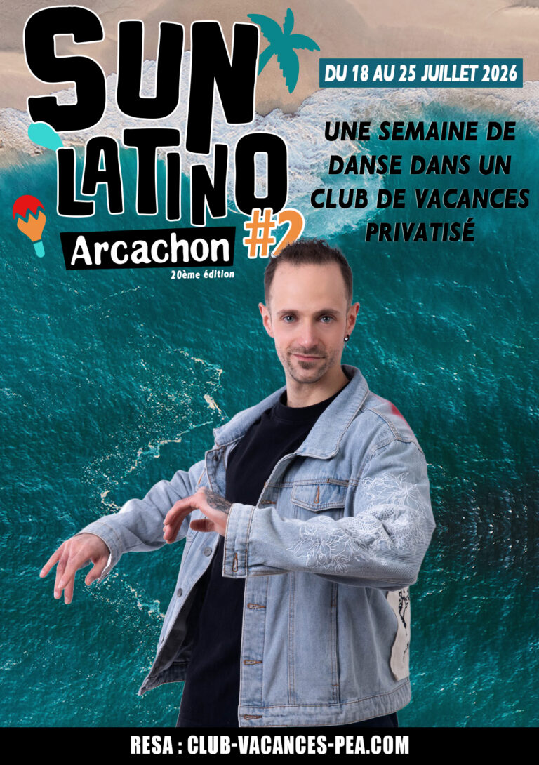 Séjour Sun Latino Arcachon 2026 - Semaine 2