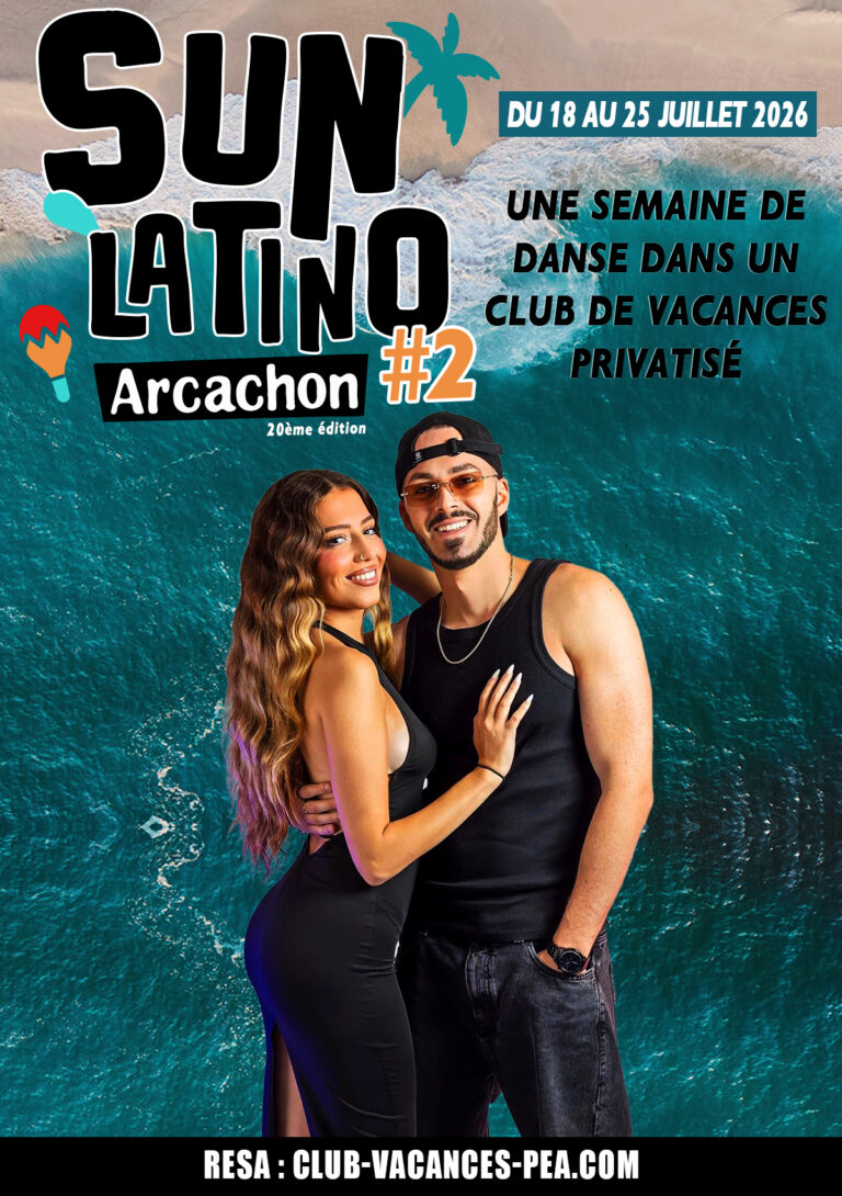 Séjour Sun Latino Arcachon 2026 - Semaine 2